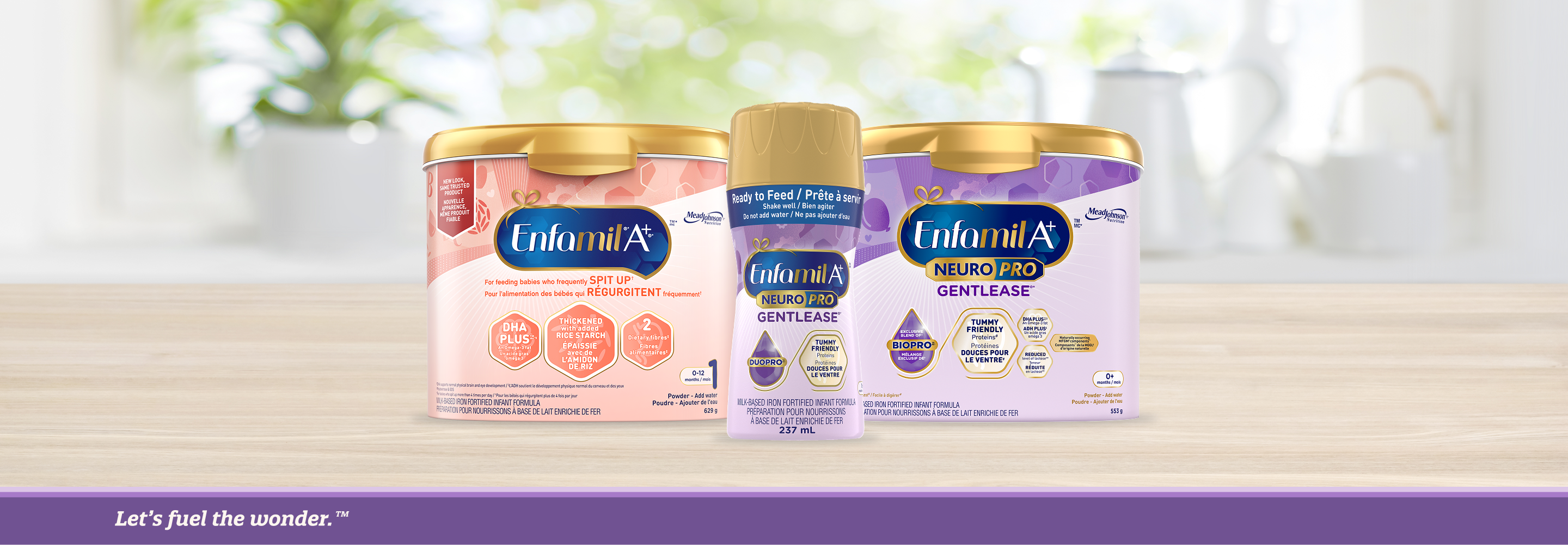 Enfamil A+<sup>®</sup> NeuroPro<sup>™</sup> Gentlease<sup>®</sup> is designed to help reduce fussiness, crying, and gas in 24 hours*